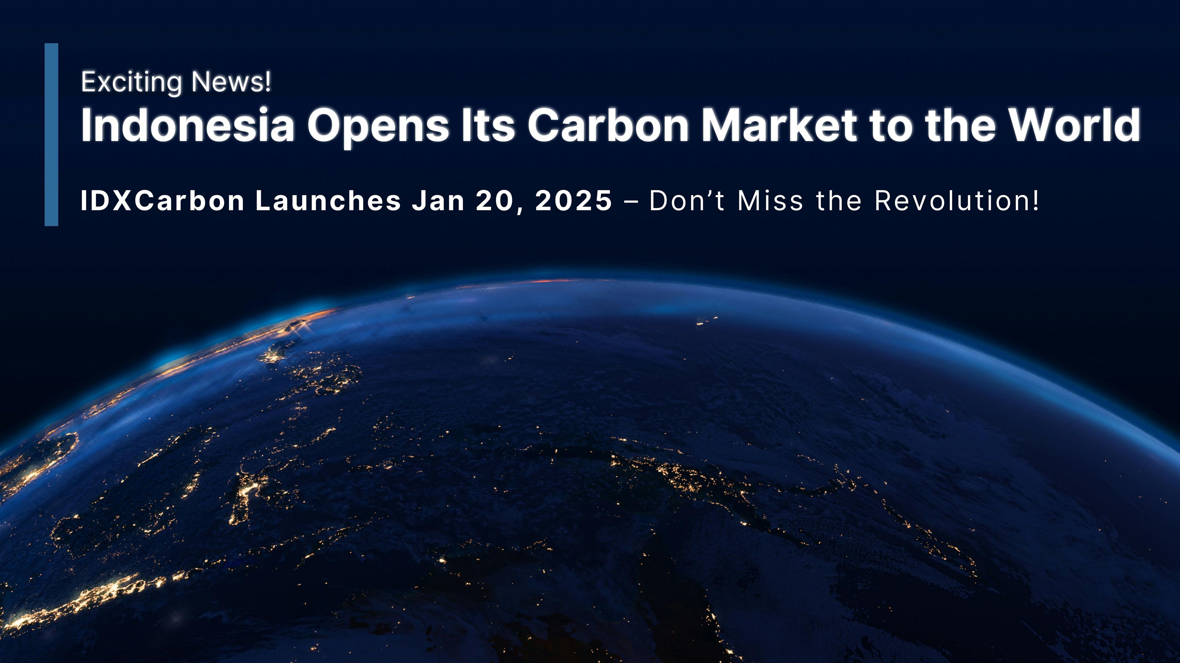 🌏 Indonesia Opens Its Carbon Market to the World!